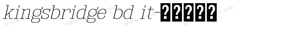 kingsbridge bd it字体转换